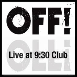 Off (USA) : Live at 9:30 Club